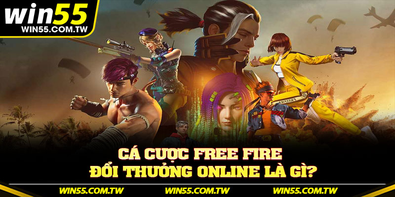 Cá cược Free Fire đổi thưởng online là gì? 
