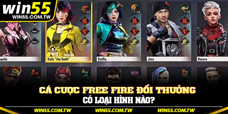 Cá cược Free Fire đổi thưởng có loại hình nào?